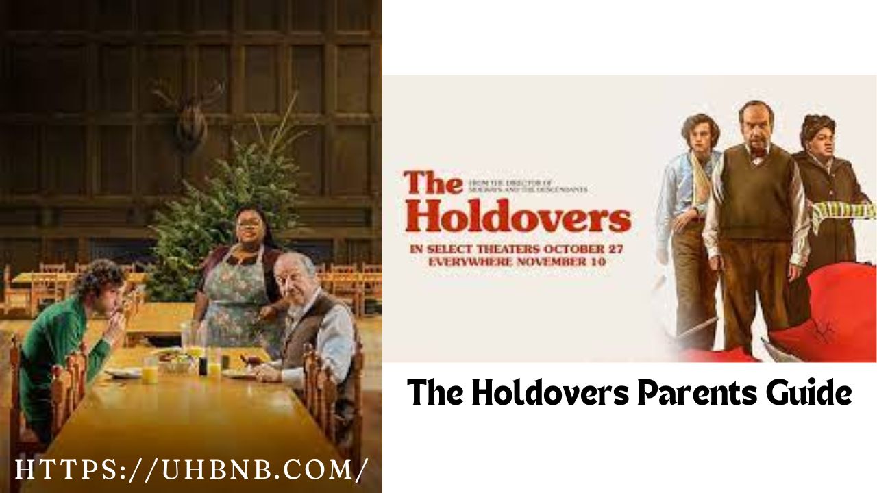 The Holdovers Parents Guide