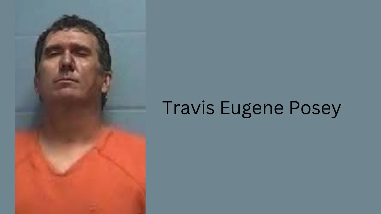 Travis Eugene Posey