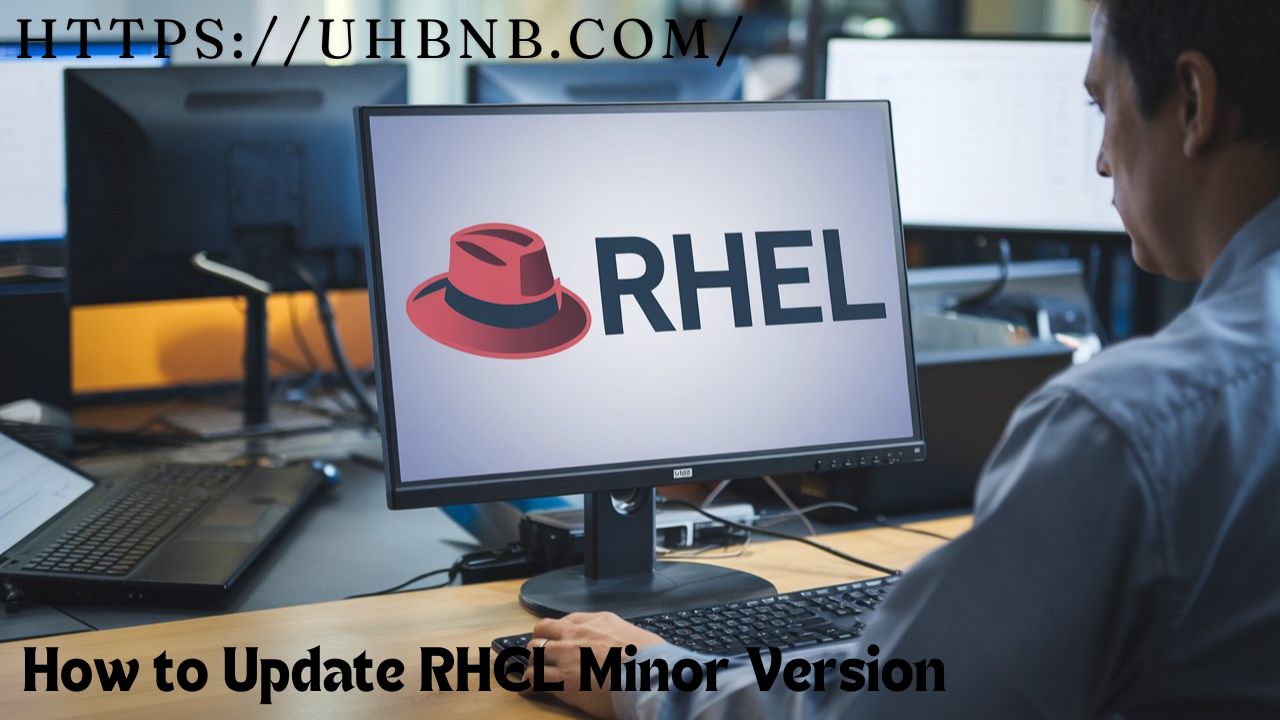 How to Update RHEL Minor Version