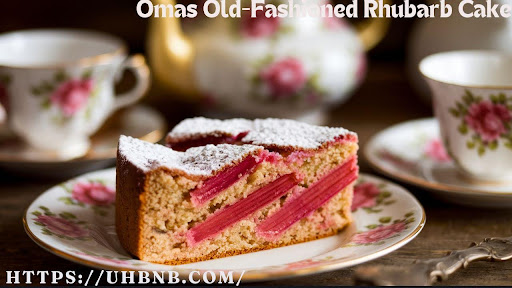 Omas Old-Fashioned Rhubarb Cake