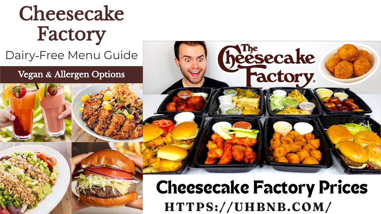 Cheesecake Factory Prices