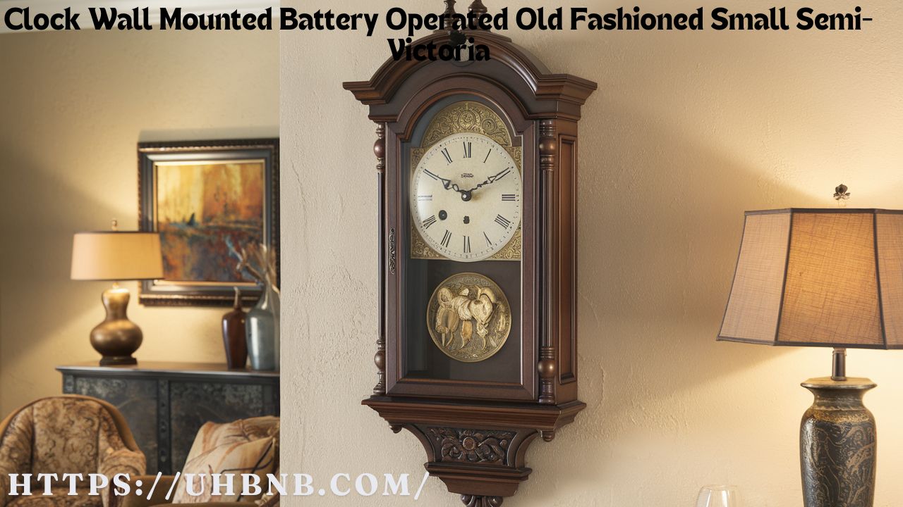 Clock Wall Mounted Battery Operated Old Fashioned Small Semi-Victoria