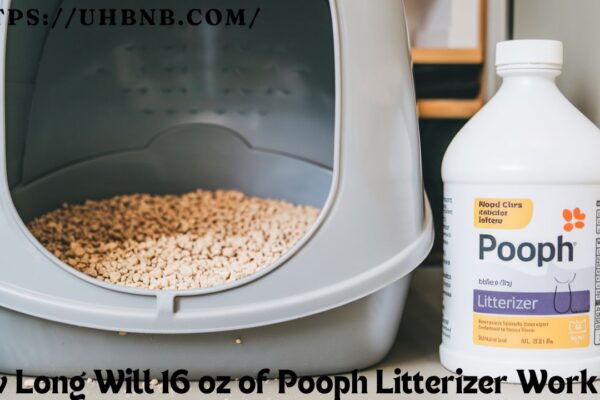 How Long Will 16 oz of Pooph Litterizer Work